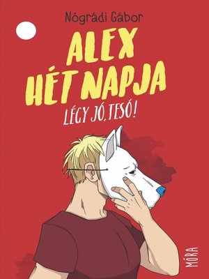 cover image of Alex hét napja